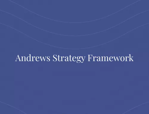 Andrews Strategy Framework