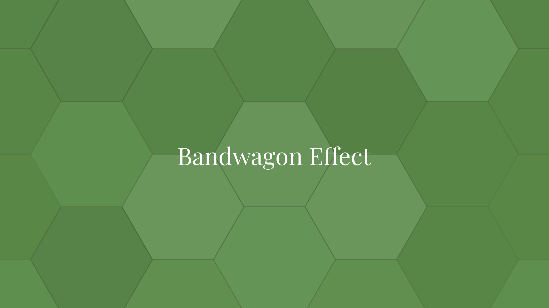 Bandwagon Effect