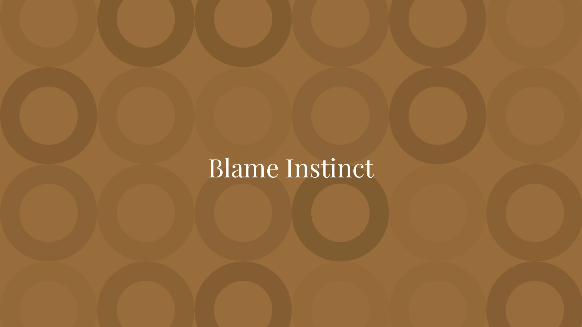 Blame Instinct