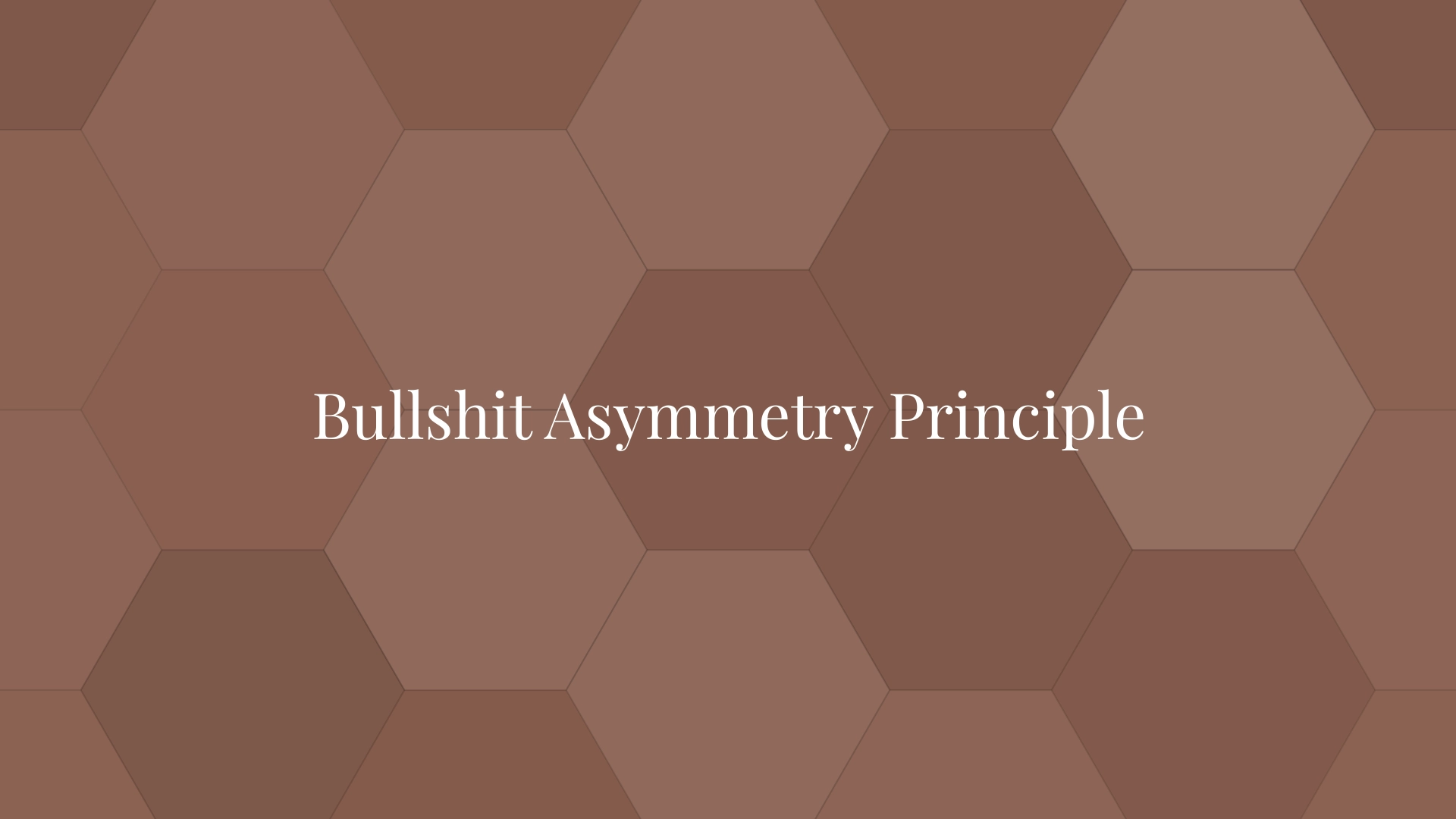 Bullshit Asymmetry Principle