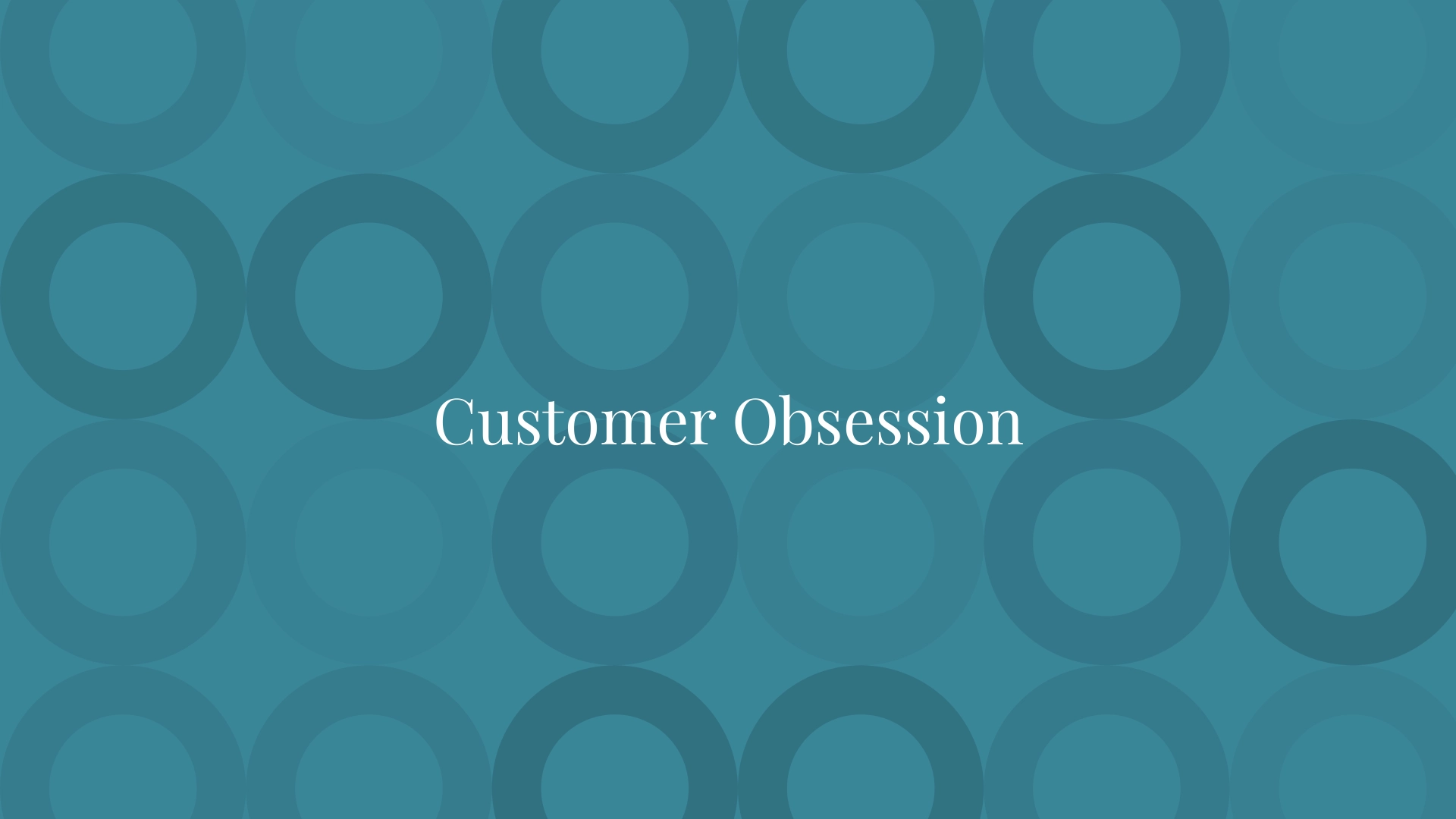 Customer Obsession