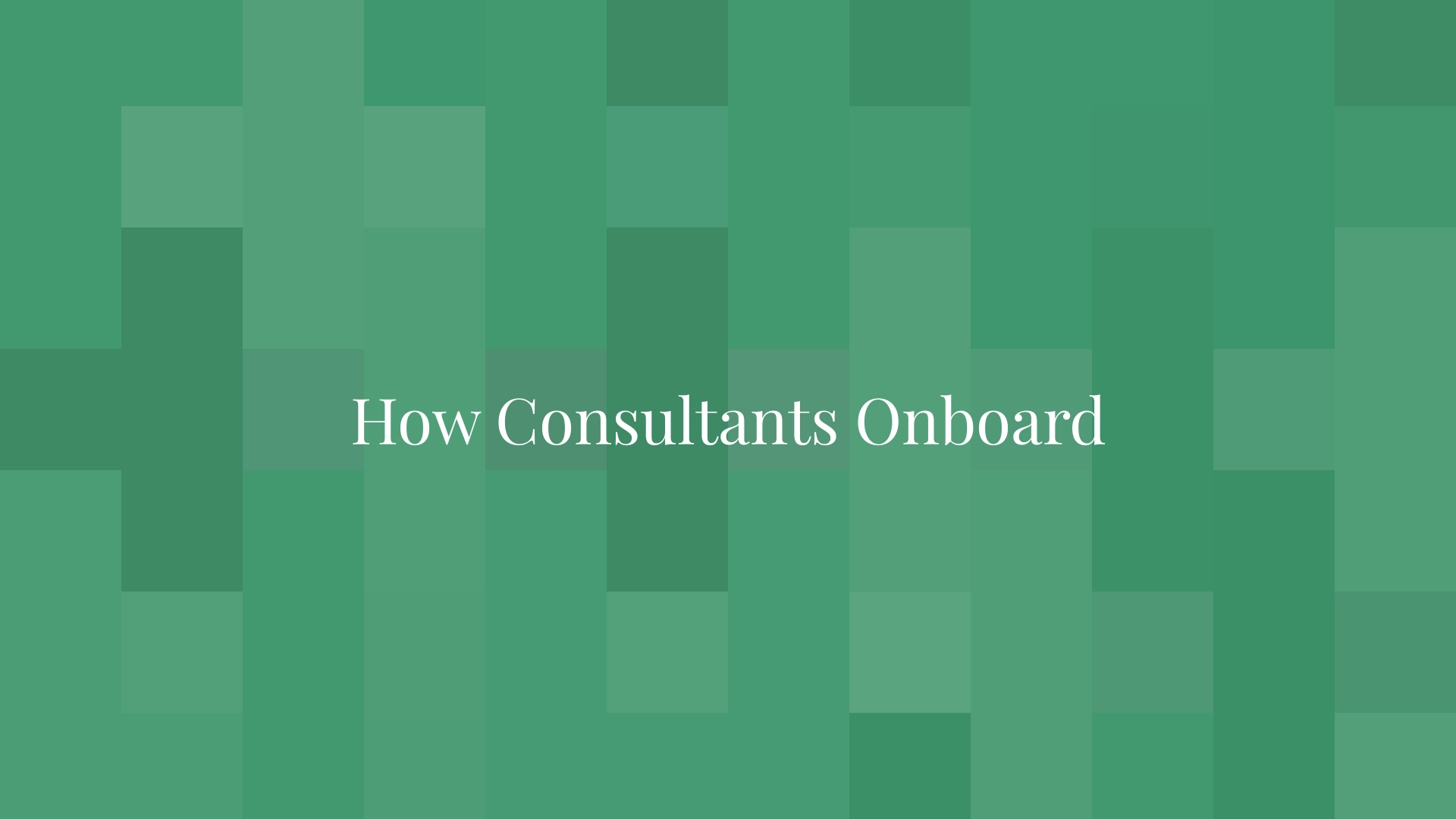 How Consultants Onboard
