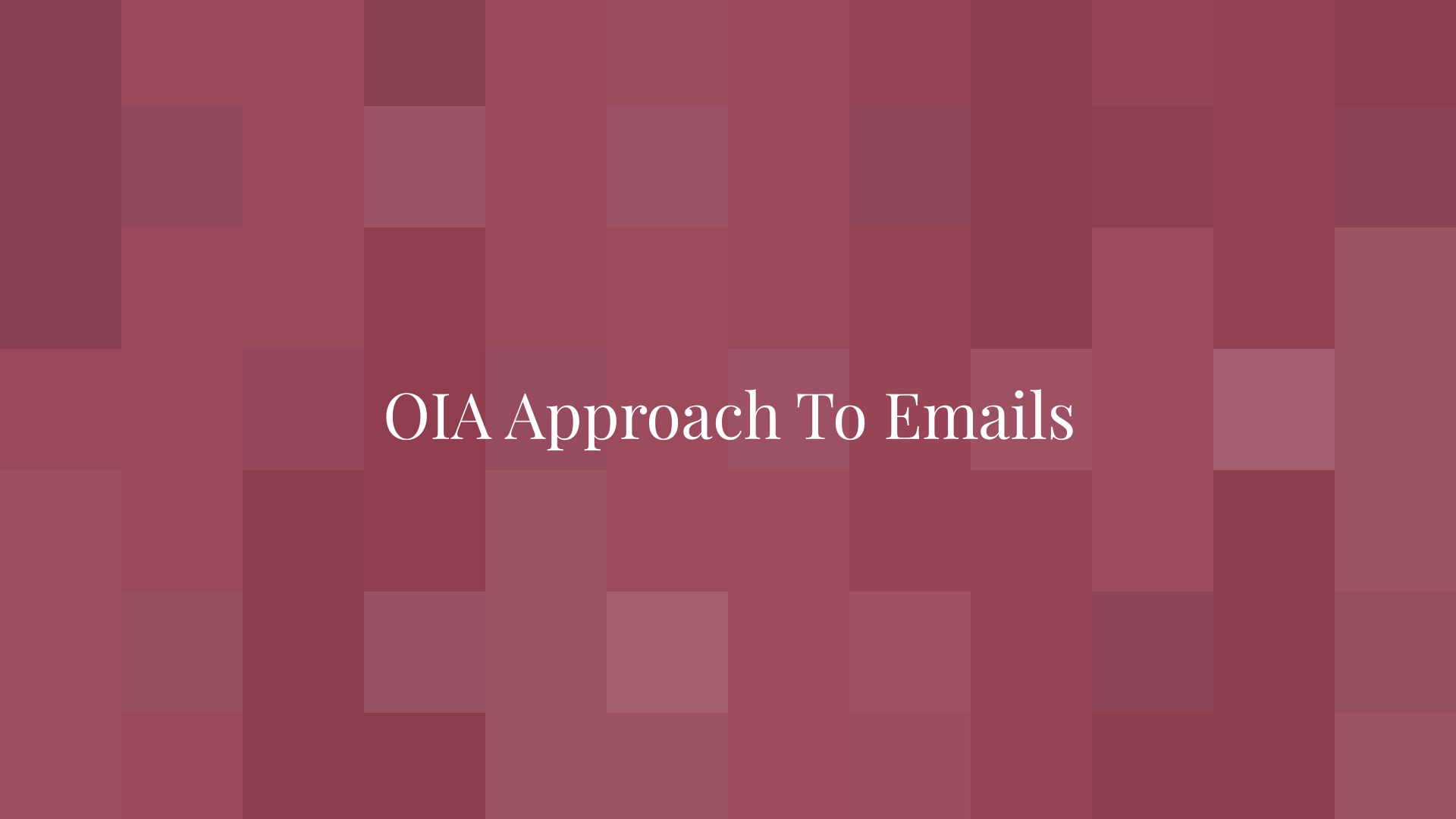 OIA Approach To E-Mails