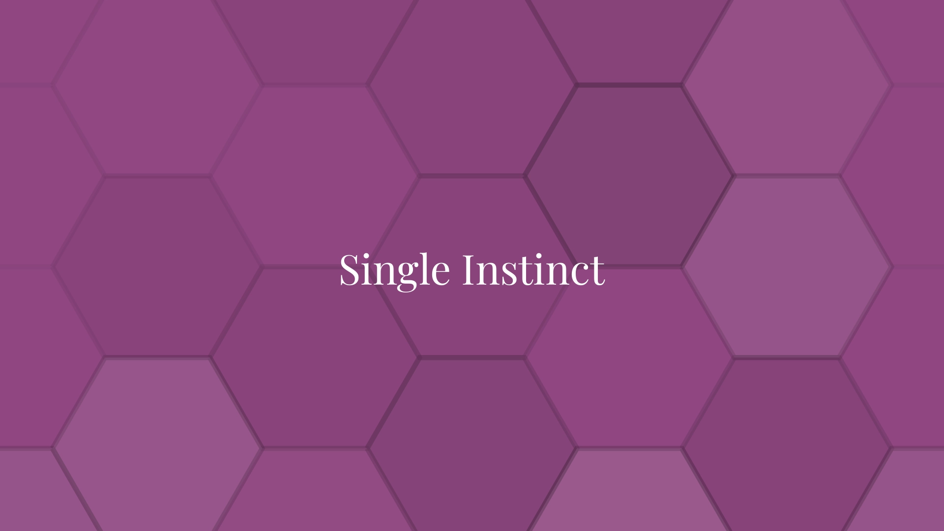 Single Instinct