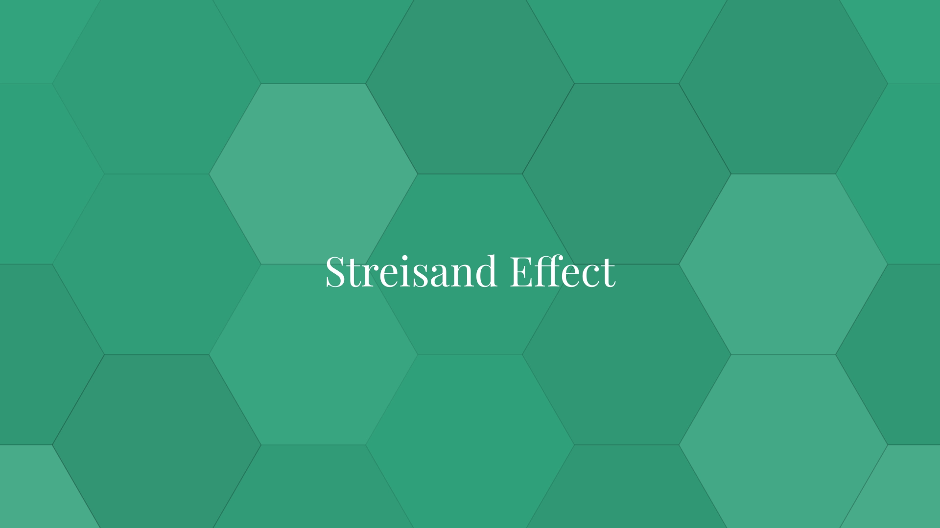 Streisand Effect
