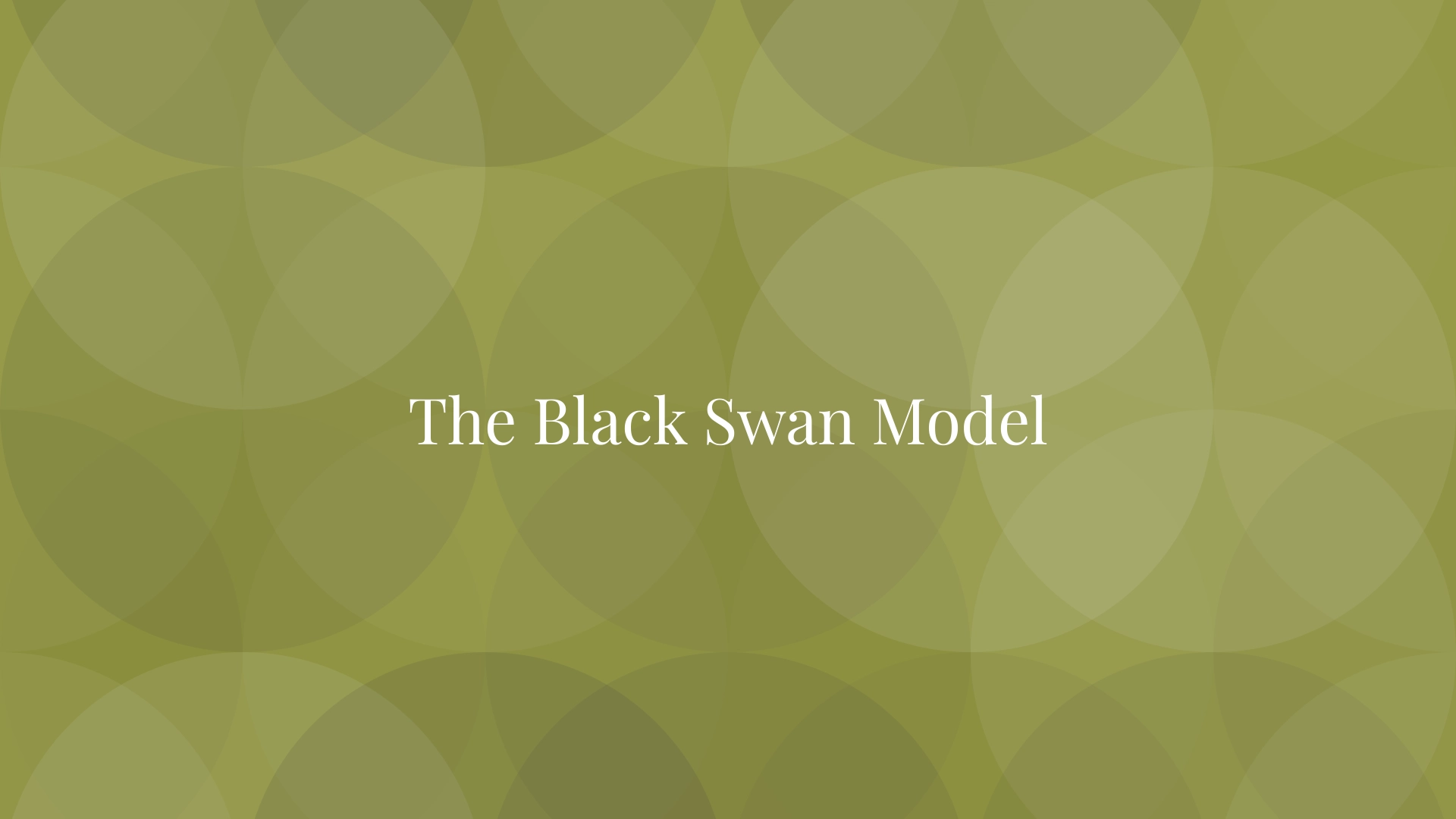 The Black Swan Model